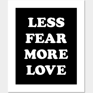 More Love Less Hate Posters and Art